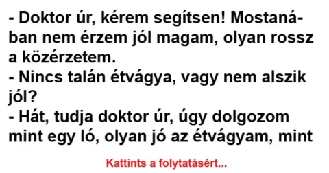 Vicc: Doktor úr, kérem segítsen!
