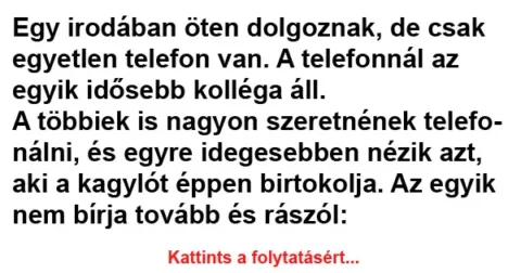 Vicc: Egy irodában öten dolgoznak