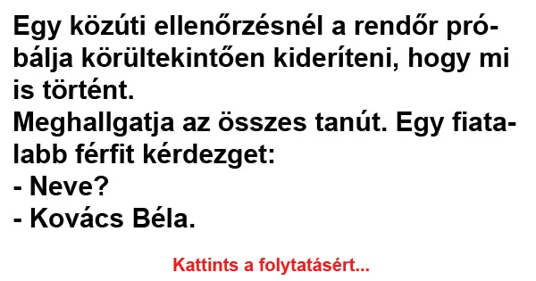 Vicc: Egy közúti ellenőrzésnél a rendőr