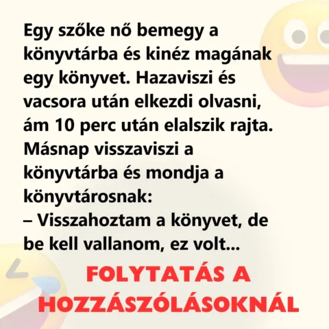 Vicc: Egy szőke nő bemegy a könyvtárba és kinéz magának egy könyvet