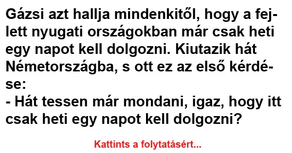 Vicc: Gázsi azt hallja mindenkitől