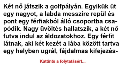 Vicc: Két nő játszik a golfpályán