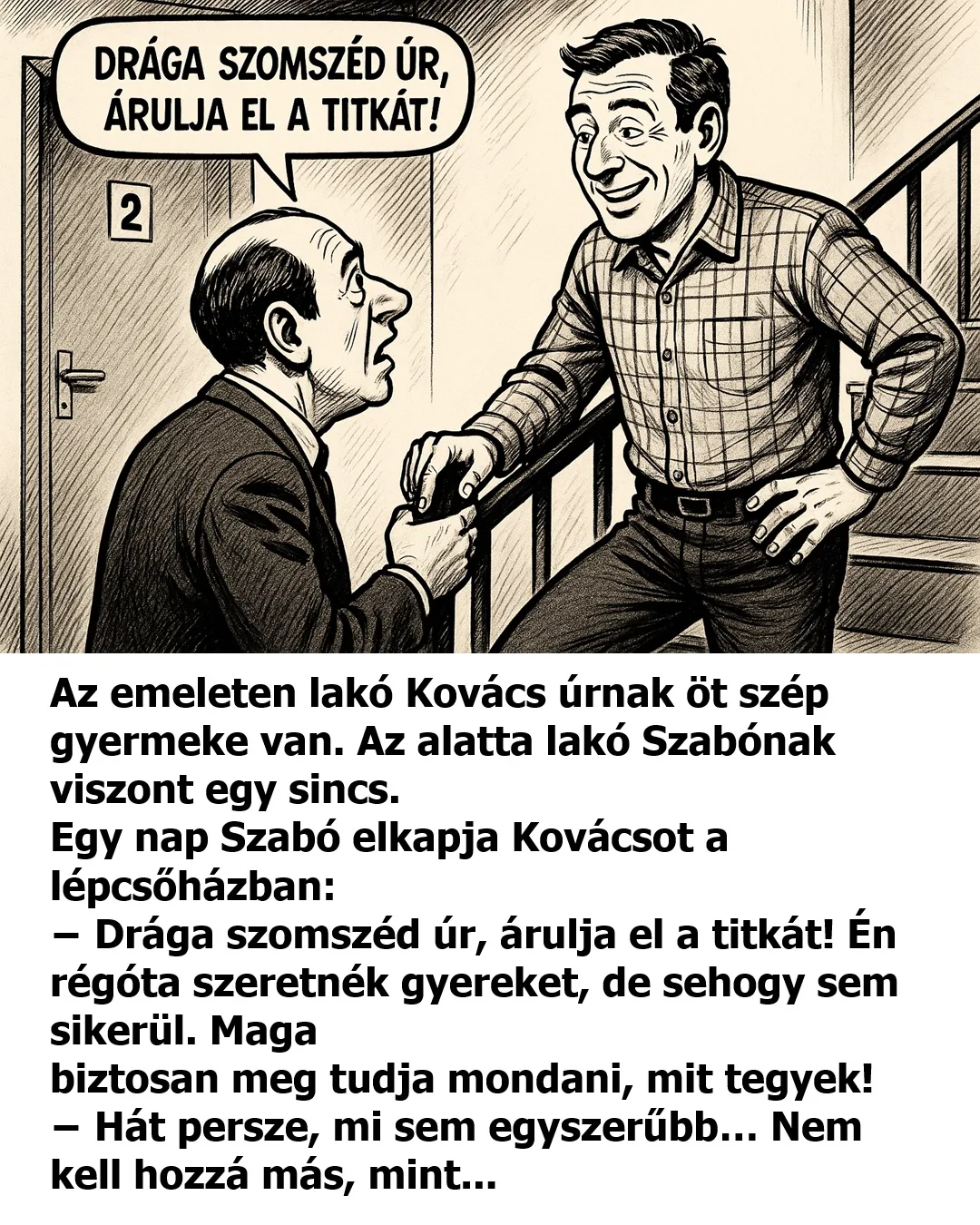 Vicc: Kovács úrnak öt szép gyermeke van