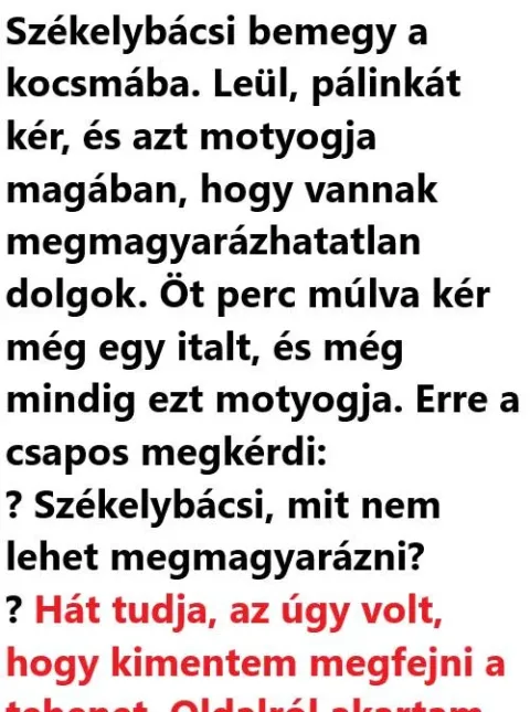 Vicc: Székelybácsi bemegy a kocsmába