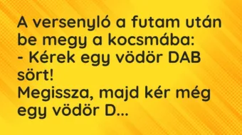 Vicc: A versenyló a futam után be megy a kocsmába: – Kérek egy vödör DAB…