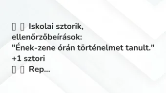 Vicces történet: Iskolai sztorik, ellenőrzőbeírások: „Ének-zene órán…