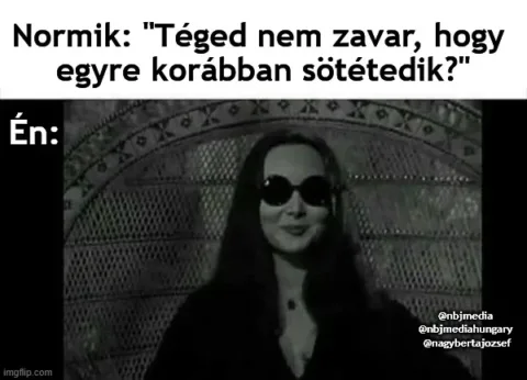 Téged nem zavar, hogy egyre korábban sötétedik?