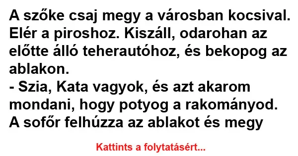 Vicc: A szőke csaj megy a városban kocsival Vicc: A szőke csaj megy a városban kocsival