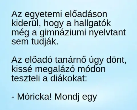 Vicc: A tanárnő megalázó módon teszteli a diákokat –