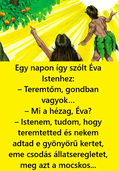 Vicc: Egy napon így szólt Éva Istenhez