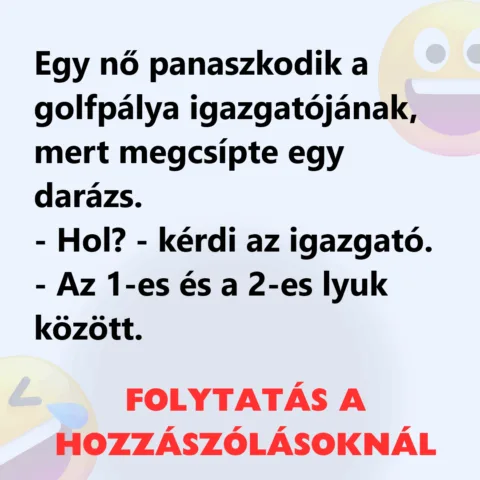 Vicc: Egy nő panaszkodik a golfpálya igazgatójának