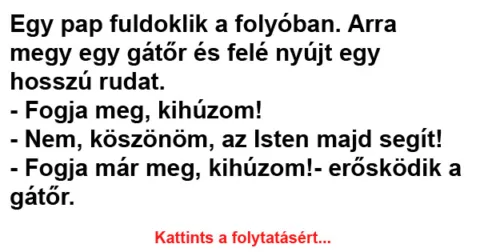 Vicc: Egy pap fuldoklik a folyóban