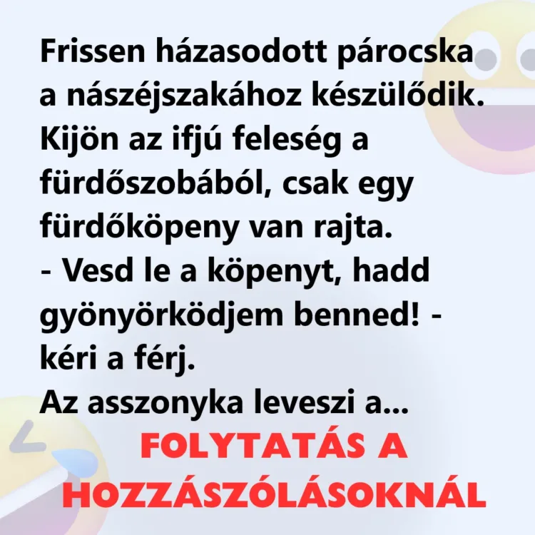 Vicc: Frissen házasodott párocska a nászéjszakához készülődik Vicc: Frissen házasodott párocska a nászéjszakához készülődik