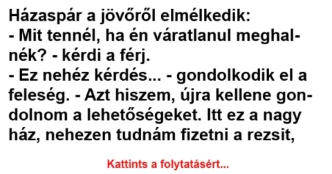Vicc: Házaspár a jövőről elmélkedik