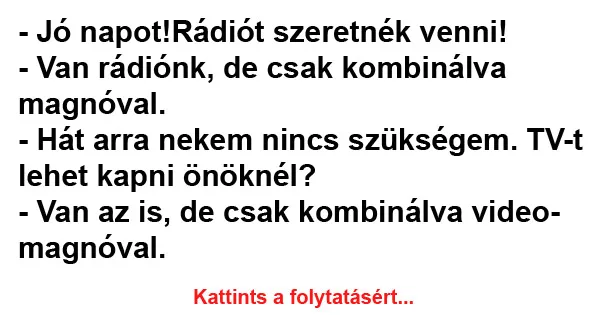 Vicc: TV-t lehet kapni önöknél? Vicc: TV-t lehet kapni önöknél?