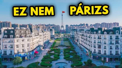 Miért Építette Meg Kína Párizs Pontos Mását? – videó