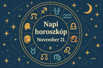 Napi horoszkóp – November 21.: Ma több csillagjegy előtt letisztul egy régóta bizonytalan helyzet