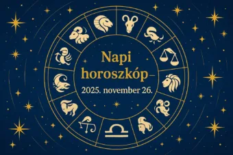 Napi horoszkóp – November 26.: Két jegy előtt tisztul a kép