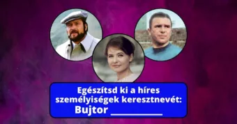 Rejtvény: Egészítsd ki a híres személyiségek keresztnevét Rejtvény: Egészítsd ki a híres személyiségek keresztnevét