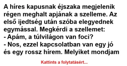 Vicc: A híres kapusnak éjszaka megjelenik