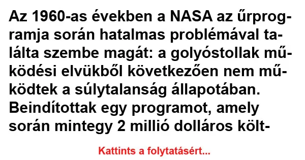 Vicc: Az 1960-as években a NASA Vicc: Az 1960-as években a NASA