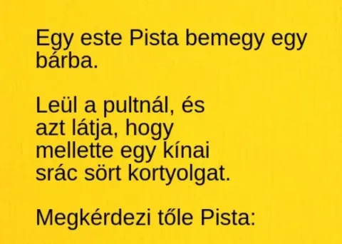 Vicc: Egy este Pista bemegy egy bárba - Vicc: Egy este Pista bemegy egy bárba –
