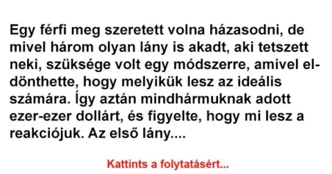Vicc: Egy férfi meg szeretett volna házasodni