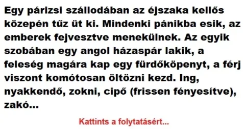 Vicc: Egy párizsi szállodában az éjszaka kellős közepén tűz üt ki