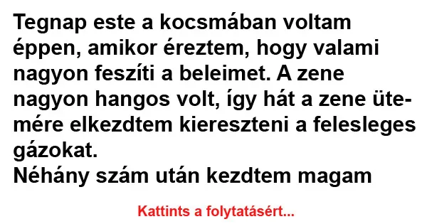 Vicc: Tegnap este a kocsmában voltam éppen Vicc: Tegnap este a kocsmában voltam éppen