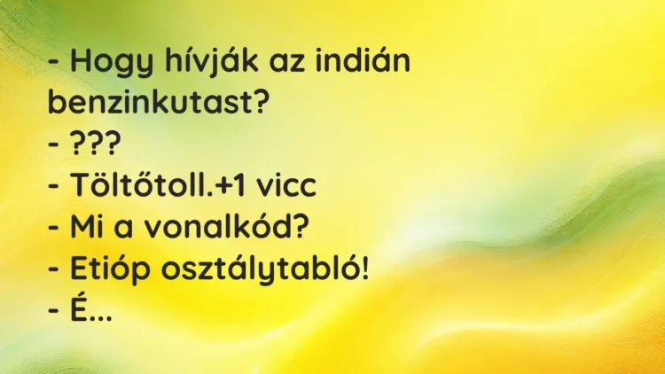 Vicc: – Hogy hívják az indián benzinkutast?
– ???
– Töltőtoll. Vicc: – Hogy hívják az indián benzinkutast?
– ???
– Töltőtoll.