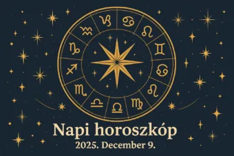 Napi horoszkóp – December 9. Ma három jegy előtt különleges lehetőség nyílhat meg Napi horoszkóp – December 9.: Ma három jegy előtt különleges lehetőség nyílhat meg