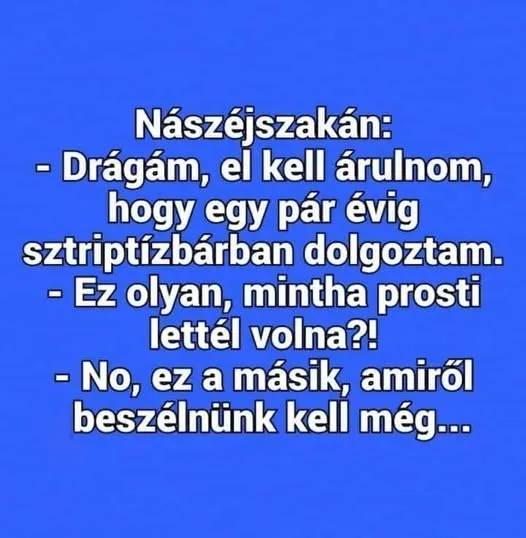 Nászéjszakán elárulom, hogy egy pár évig sztriptízbárban dolgoztam... Nászéjszakán elárulom, hogy egy pár évig sztriptízbárban dolgoztam...
