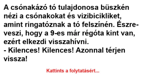 Vicc: A csónakázó tó tulajdonosa büszkén nézi a csónakokat Vicc: A csónakázó tó tulajdonosa büszkén nézi a csónakokat