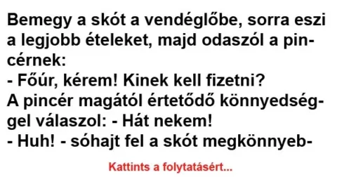 Vicc: Bemegy a skót a vendéglőbe