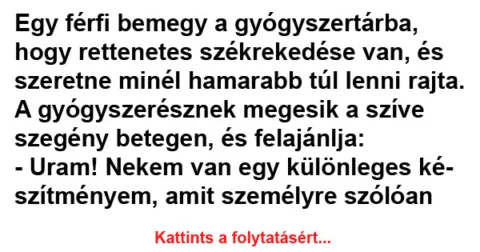 Vicc: Egy férfi bemegy a gyógyszertárba