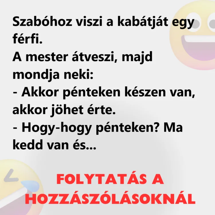 Vicc: Szabóhoz viszi a kabátját egy férfi