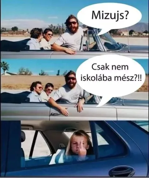 Csak nem iskolába mész?