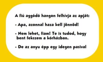 Vicc: A fiú aggodalmas hangon hívja az apját –