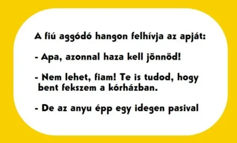 Vicc: A fiú aggodalmas hangon hívja az apját –
