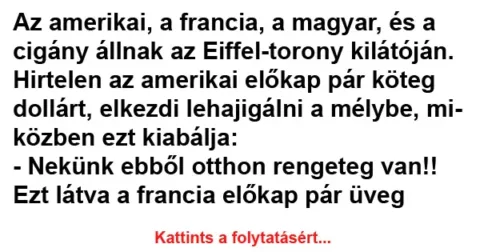 Vicc: Az amerikai, a francia, a magyar, és a cigány Vicc: Az amerikai, a francia, a magyar, és a cigány