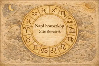 Napi horoszkóp – 2026. február 9.: Ez a nap nem simul bele a megszokásba