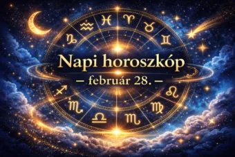 Napi horoszkóp – február 28. Ma egy lezárás új ajtót nyit Napi horoszkóp – február 28.: Ma egy lezárás új ajtót nyit