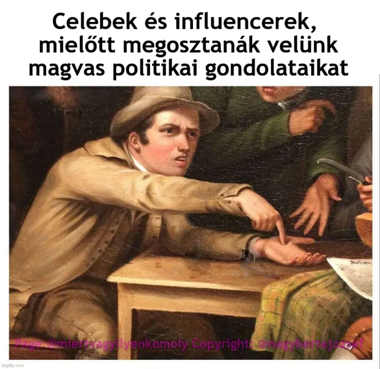 Celebek és influencerek, mielőtt megosztanák velünk magvas politikai gondolataikat Celebek és influencerek, mielőtt megosztanák velünk magvas politikai gondolataikat