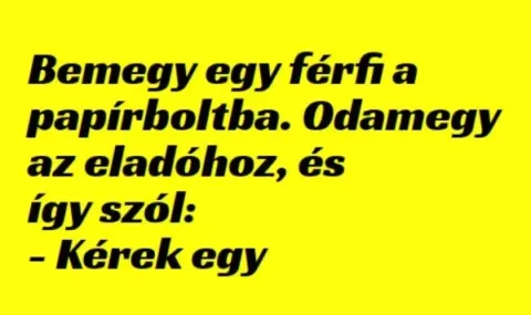 Vicc: Bemegy egy férfi a papírboltba –