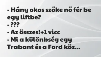 Vicc: – Hány okos szőke nő fér be egy liftbe?
– ???
– Az összes! Vicc: – Hány okos szőke nő fér be egy liftbe?
– ???
– Az összes!