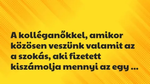 Vicces történet:
A kolléganőkkel, amikor közösen… Vicces történet:
A kolléganőkkel, amikor közösen…