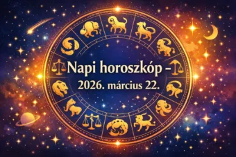 Napi horoszkóp – Március 22.: Ma több jegy tisztábban láthat egy helyzetet
