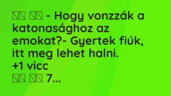 Viccek:
– Hogy vonzzák a katonasághoz az emokat?-… Viccek:
– Hogy vonzzák a katonasághoz az emokat?-…