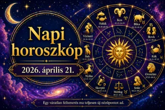 Napi horoszkóp – 2026. április 21.: Egy váratlan felismerés ma teljesen új nézőpontot ad