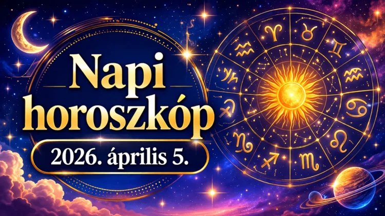 Napi horoszkóp – 2026. április 5. Három jegy előtt ma új ajtó nyílik Napi horoszkóp – 2026. április 5.: Három jegy előtt ma új ajtó nyílik